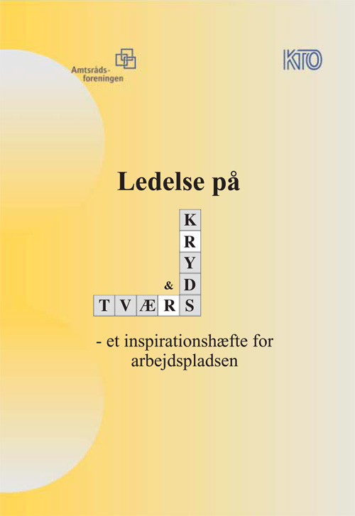 Ledelse-pÜ-kryds-og-tvërs---inspirationshëfte-for-arbejdspladsen---maj-2003